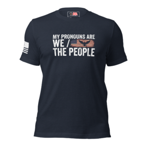 Pronouns We/The People T-Shirt